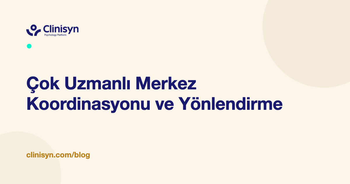Psikoloji ve Danışmanlık Merkezi Yönetim