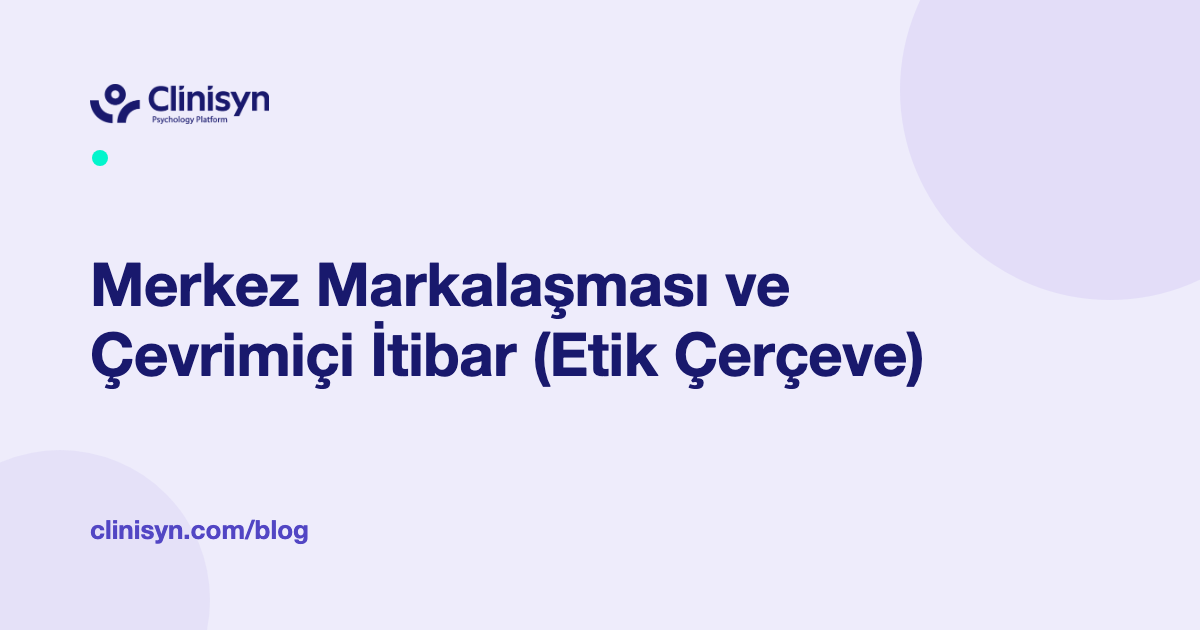 Psikoloji ve Danışmanlık Merkezi Yönetim