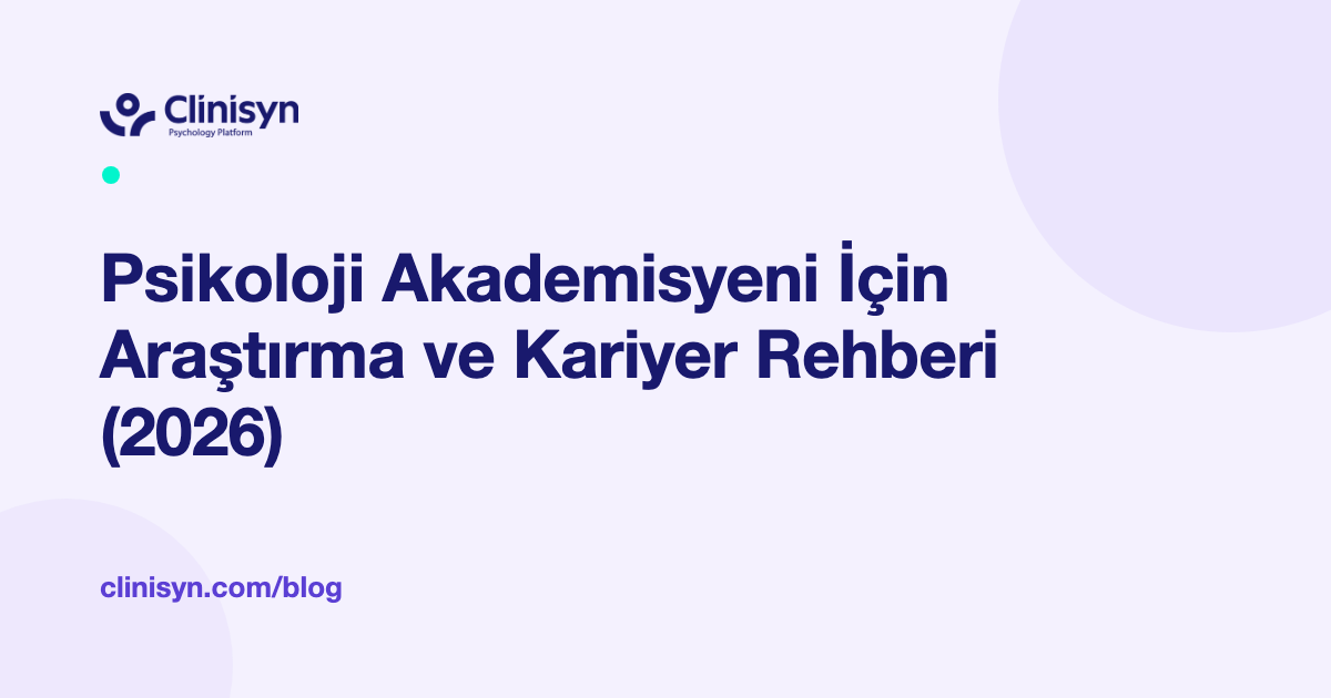 Psikoloji Akademisyeni İçin Araştırma ve