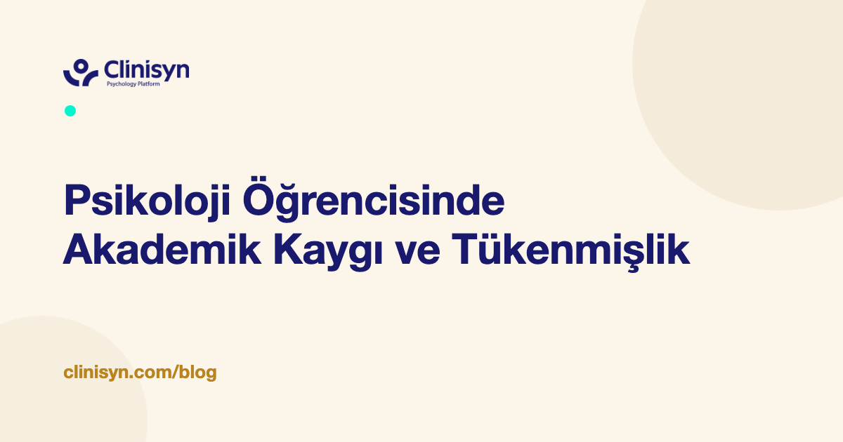 Psikoloji Öğrencisi İçin Kapsamlı Rehber