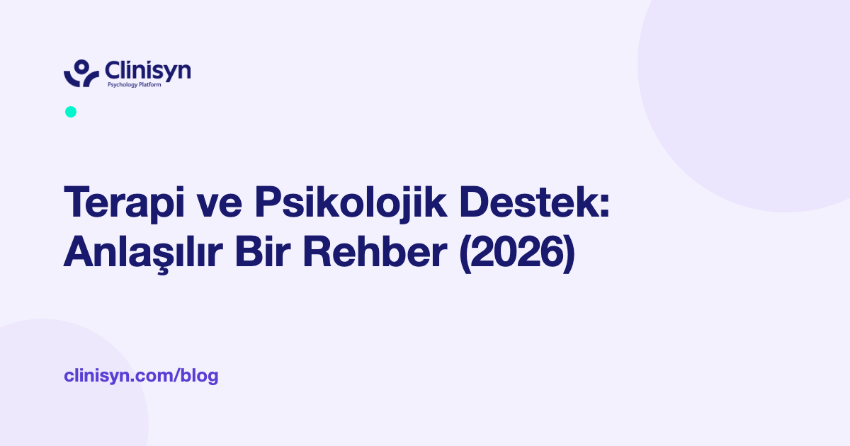 Terapi ve Psikolojik Destek
